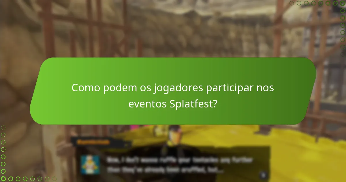 Como podem os jogadores participar nos eventos Splatfest?