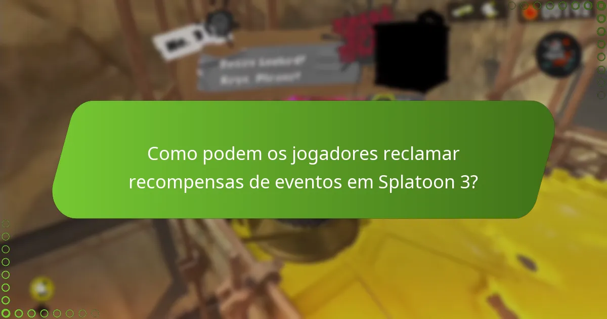 Como podem os jogadores reclamar recompensas de eventos em Splatoon 3?