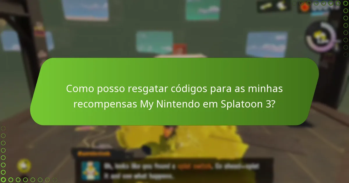 Como posso resgatar códigos para as minhas recompensas My Nintendo em Splatoon 3?