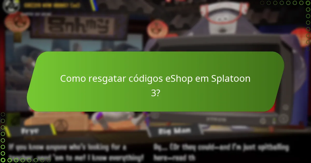 Onde posso encontrar códigos eShop legítimos para Splatoon 3?