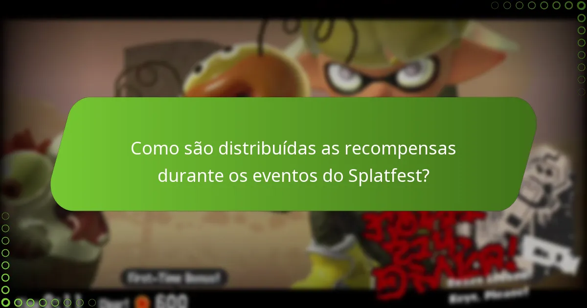 Como são distribuídas as recompensas durante os eventos do Splatfest?