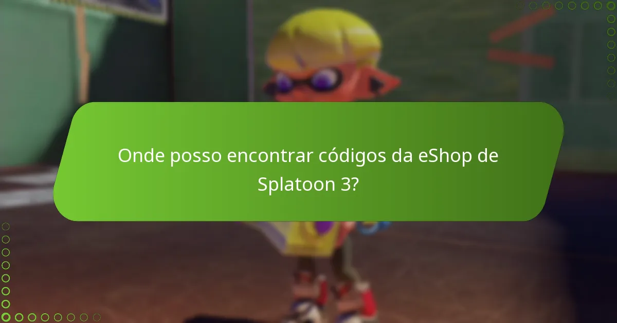 Quais plataformas suportam o rastreamento de códigos da eShop de Splatoon 3?