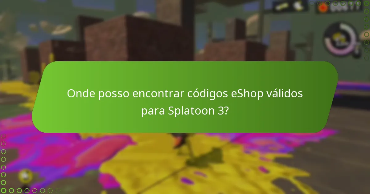 Como resgatar códigos eShop de Splatoon 3?