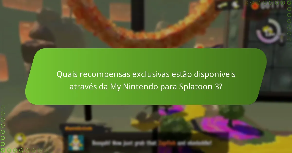Como as recompensas da My Nintendo em Splatoon 3 se comparam às recompensas anteriores?