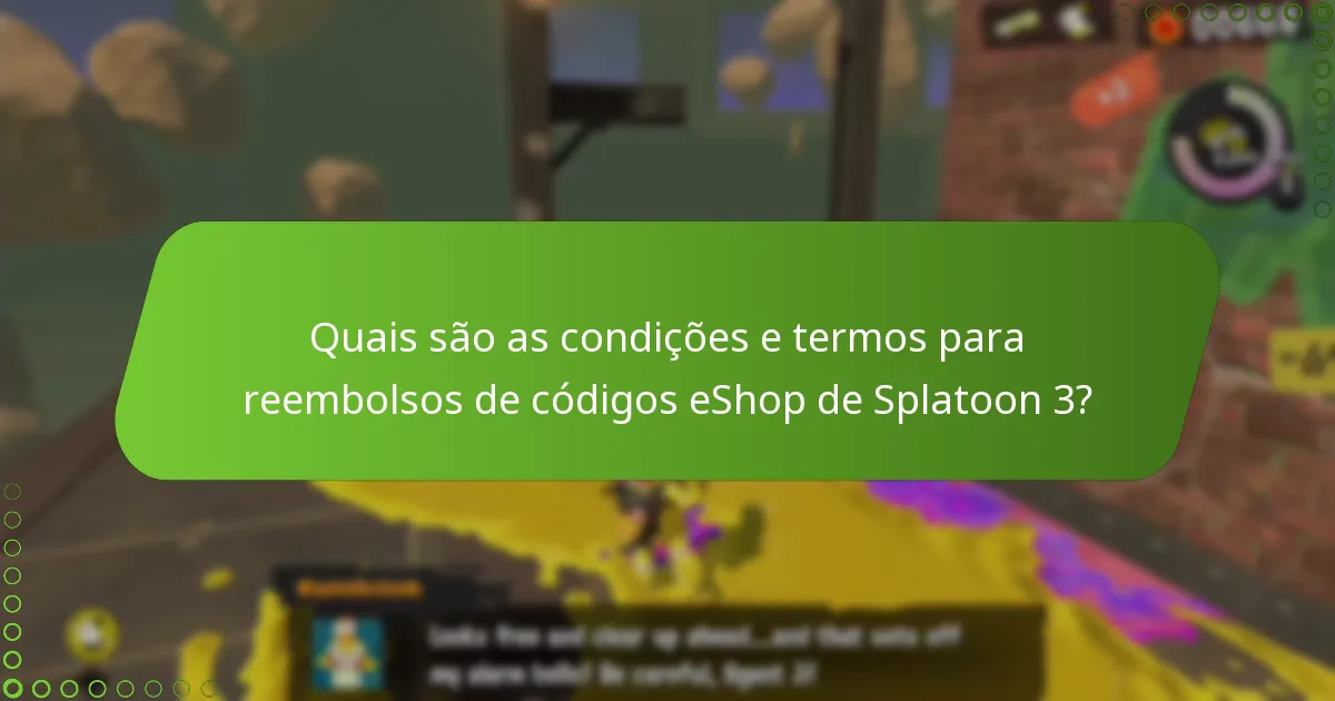 Como se comparam os reembolsos de códigos eShop de Splatoon 3 com outros reembolsos de jogos da Nintendo?