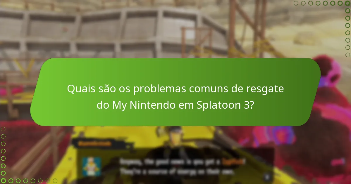 Quais fatores podem afetar o sucesso do resgate do My Nintendo?
